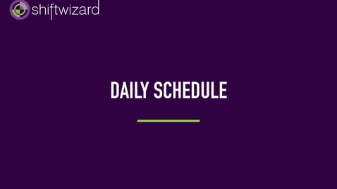 Thumbnail for ShiftWizard: Daily Schedule