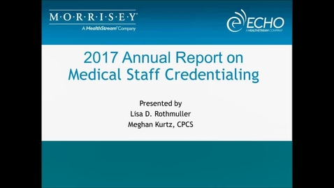 Thumbnail for MSOW 2017 Annual Report on Medical Staff Credentialing