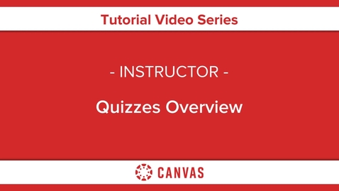 Thumbnail for entry Quizzes Overview
