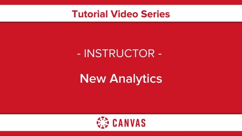 Thumbnail for New Analytics Overview - Instructor