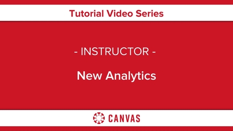 Thumbnail for entry New Analytics Overview - Instructor