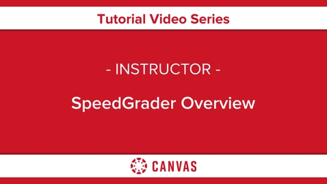 Thumbnail for entry Speedgrader Overview