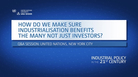 Thumbnail for entry Q&amp;A: How do we make sure industrialization benefits the many not just investors?