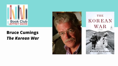 Thumbnail for entry Conversation with Bruce Cumings, The Korean War