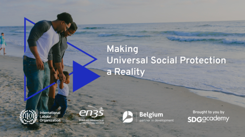 Thumbnail for Making Universal Social Protection a Reality - Trailer