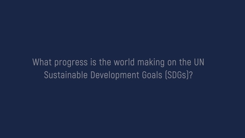 Thumbnail for Progress across the SDGs