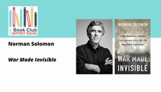 Go to Conversation with Norman Solomon, War Made Invisible with duration: 56 minutes, 59 seconds