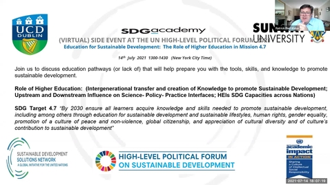 Thumbnail for entry Side Event at UN HLPF 2021, Education for Sustainable Development:  The Role of Higher Education in Mission 4.7 
