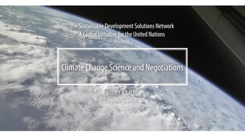 Thumbnail for entry Climate Change Science and Negotiations – Trailer