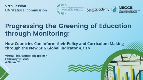 Thumbnail for Progressing the Greening of Education Through Monitoring:How Countries Can Inform their Policy and Curriculum Making through the New SDG Global Indicator 4.7.1b
