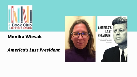 Thumbnail for Conversation with Monika Wiesak, America's Last President
