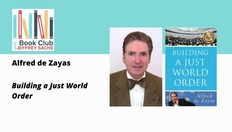 Go to Conversation with Alfred de Zayas, Building a Just World Order with duration: 1 hour, 3 minutes