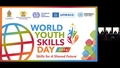 World Youth Skills Day 2026: Skills for a Shared Future