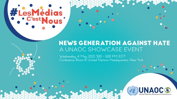 News Generation Against Hate: A UNAOC showcase event