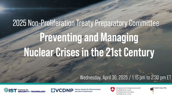 Preventing and Managing Nuclear Crises in the 21st Century (NPT PrepCom Side Event)