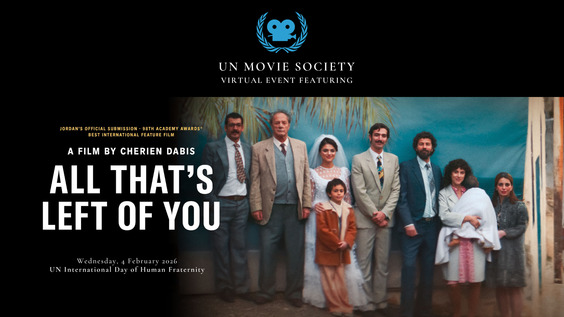 All that's Left of You: Global Event featuring Jordan's Oscar submission - UN Movie Society
