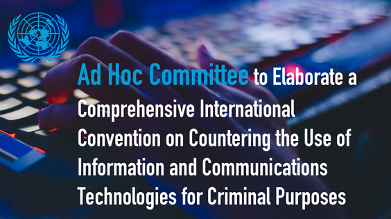 [1st meeting] Fifth intersessional consultation of the Ad Hoc Committee to Elaborate a Comprehensive International Convention on Countering the Use of Information and Communications Technologies for Criminal Purposes