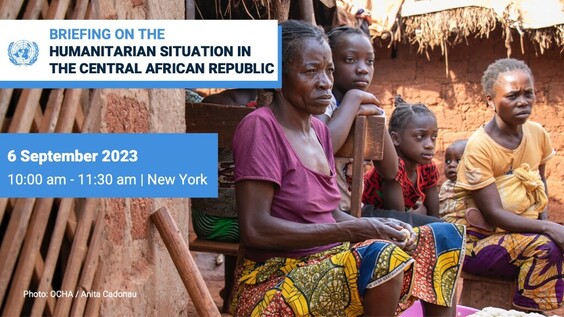 Briefing on the Humanitarian Situation in Central African Republic