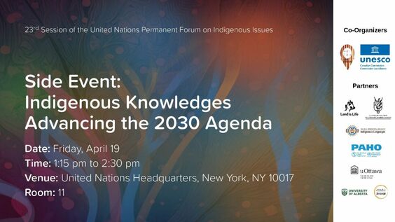 Indigenous Knowledges Advancing the 2030 Agenda (UNPFII Side Event)