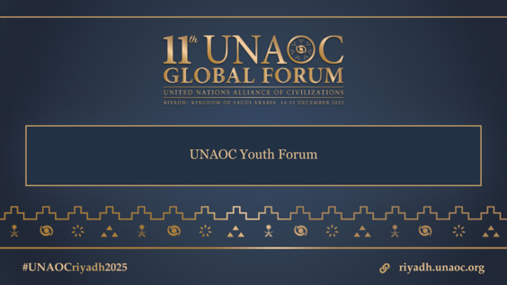 UNAOC Youth Forum | The 11th Global Forum of the United Nations Alliance of Civilizations