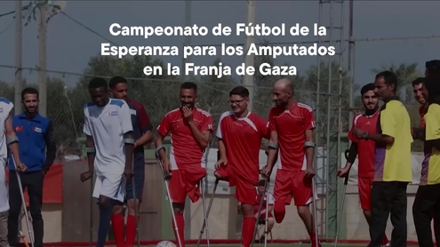 Gaza: futbolistas amputados, heridos de guerra, participan en el Campeonato de la Esperanza