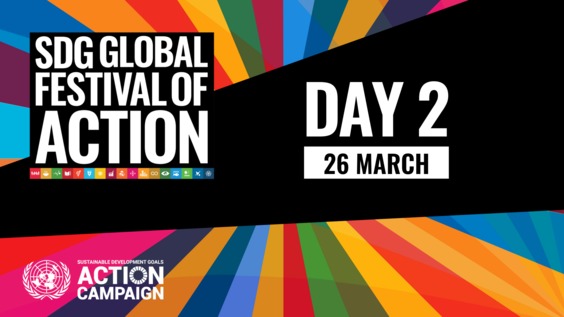 Day 2, Main Stage - SDG Global Festival of Action 2021: A Turning Point For People and Planet (25-26 March)