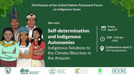 Libre determinación y autonomías indígenas: soluciones indígenas a la crisis climática/biocrisis en la  cuenca Amazónica (Evento paralelo UNPFII)