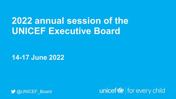 (2nd plenary meeting) UNICEF Executive Board, 2022 Annual Session