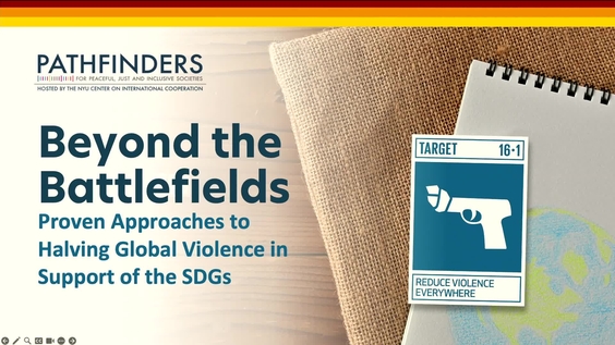 Beyond the Battlefields: Proven Approaches to Halving Global Violence in Support of the SDGs (Side Event, Action Day 2, Summit of the Future)