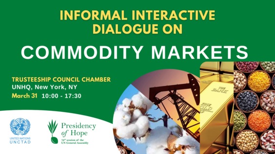 (Part 1) What's Next for Commodity Markets? Interactive Dialogue, General Assembly, 76th session