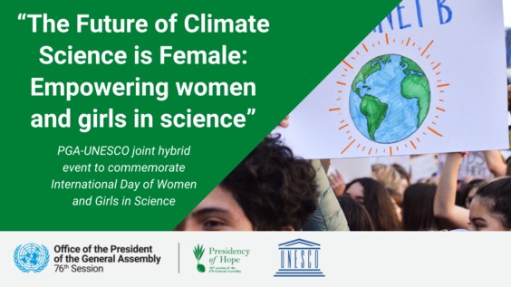 The Future of Climate Science is Female: Empowering women and girls in science -  International Day of Women and Girls in Science 2022