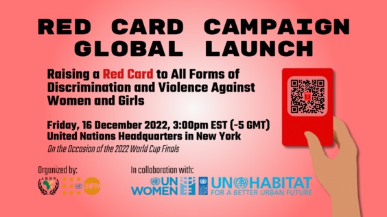 Global Launch of Red Card Campaign: Raising a Red Card to All Forms of Discrimination and Violence Against Women and Girls
