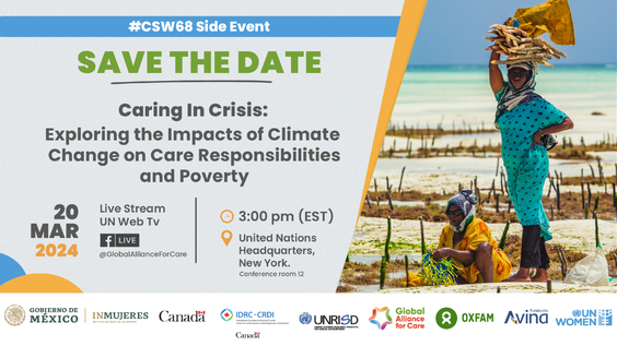 Caring in Crisis: Exploring the Impacts of Climate Change on Care Responsibilities and Poverty (CSW68 Side Event)