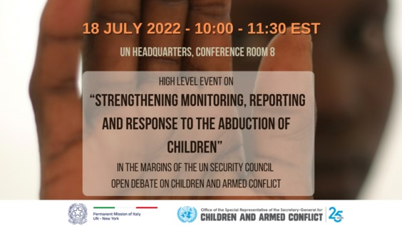 Evento de alto nivel sobre el &quot;Fortalecimiento del monitoreo, la presentación de informes y la respuesta al secuestro de niños&quot; al margen del Debate abierto del Consejo de Seguridad de la ONU sobre los niños y los conflictos armados