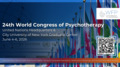 (Inaugural session, Part 1) 24th World Congress of Psychotherapy