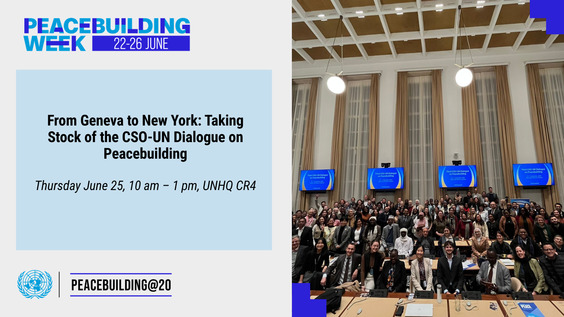 Taking Stock of the CSO-UN Dialogue on Peacebuilding