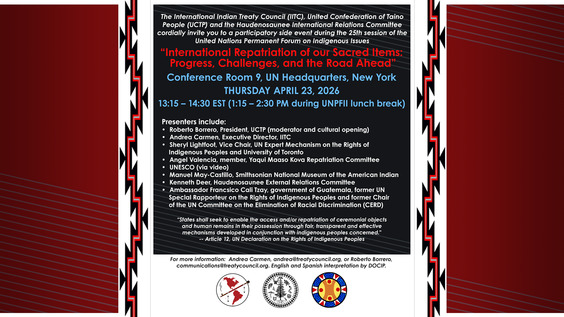 International Repatriation of our Sacred Items: Progress, Challenges, and the Road Ahead (UNPFII Side Event)