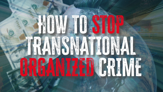 United Nations Takes On Organized Crime