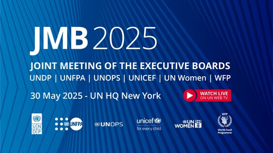 Joint Meeting of the Boards - UNDP/UNFPA/UNOPS, UNICEF, UN Women and WFP