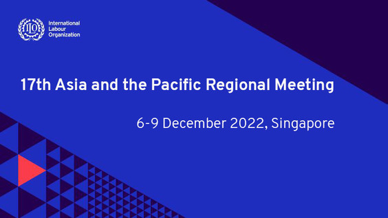 17th ILO Asia and the Pacific Regional Meeting – Opening session (Part 1)