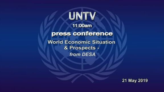 Press Briefing on Launch of World Economic Situation and Prospects Mid-year Update