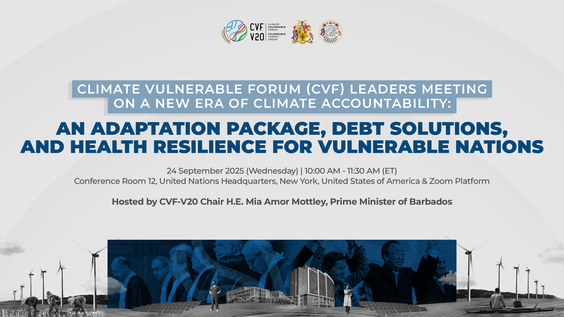 CVF Leaders Meeting on a New Era of Accountability: An Adaptation Package, Debt Solutions, and Health Resilience for Vulnerable Nations