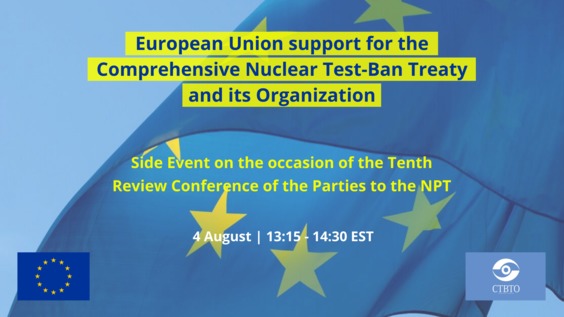 European Union Support for the CTBT and its Organization - Tenth NPT Review Conference Side Event