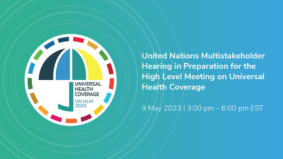 (Part 3) Multistakeholder Hearings in preparation of the General Assembly High-level Meetings on the Fight against Tuberculosis, Pandemic Prevention, Preparedness and Response and Universal Health Coverage - General Assembly, 77th session