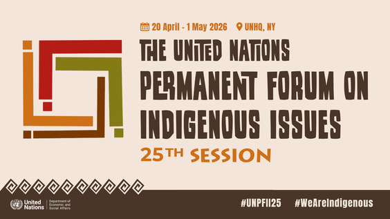 (1st meeting) UN Permanent Forum on Indigenous Issues, 25th session