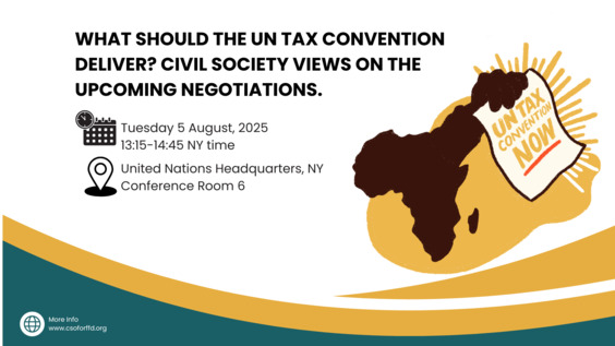 What should the UN Tax Convention deliver? Civil society views on the upcoming negotiations (Tax Cooperation Side Event)