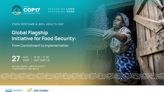 Global Flagship Initiative for Food Security - Action Dome, UNCCD COP17