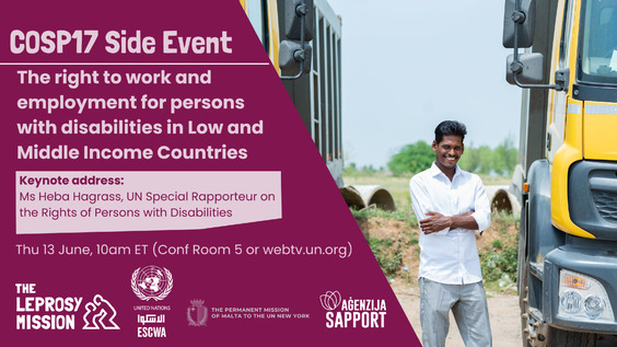 The right to work and employment for persons with disabilities in Low and Middle Income Countries: lessons from the front line and what this means for states, the UN and civil society (COSP17 Side Event)