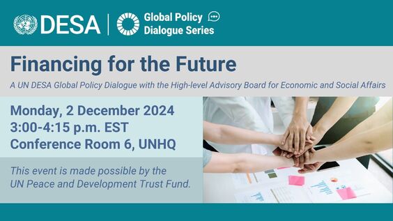 Financing for the Future: A UN DESA Global Policy Dialogue