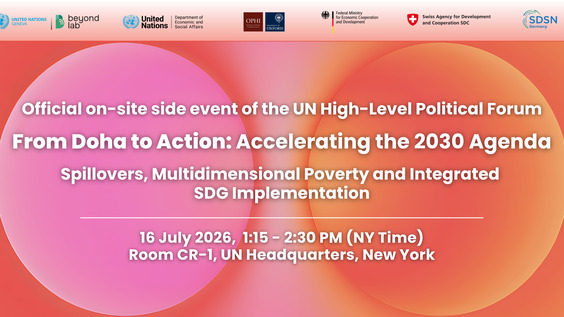 From Doha to Action: Accelerating the 2030 Agenda through Collaborative Approaches to Spillovers, Multidimensional Poverty and Integrated SDG Implementation (HLPF 2026 Side Event)